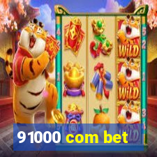 91000 com bet